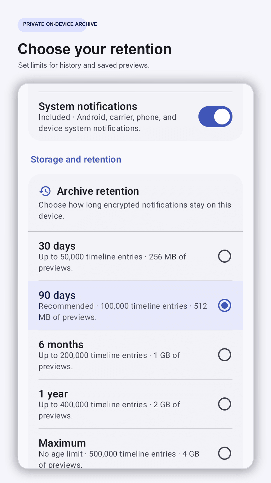 Choose archive retention and preview storage limits.